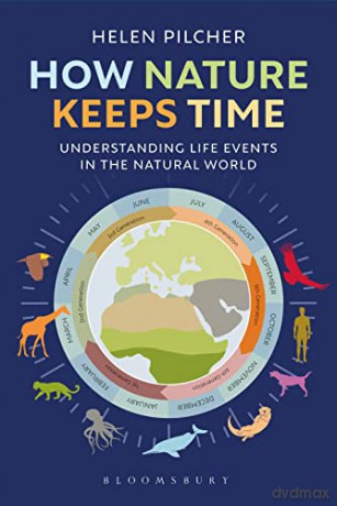 How Nature Keeps Time - Helen Pilcher [KSIĄŻKA]