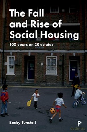 How To Make A Success Of Social Housing - Rebecca Tunstall [KSIĄŻKA]