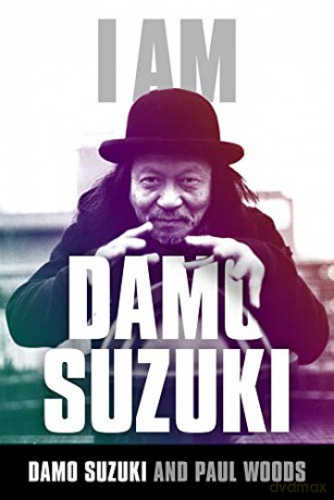 I Am Damo Suzuki - Paul Woods [KSIĄŻKA]