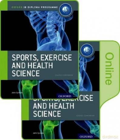 IB Sports, Exercise and Health Science Print and Online Course Book Pack - John Sproule [KSIĄŻKA]