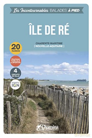 Ile De Re Pied Charente Maritime - J-C. MATHIAS [KSIĄŻKA]