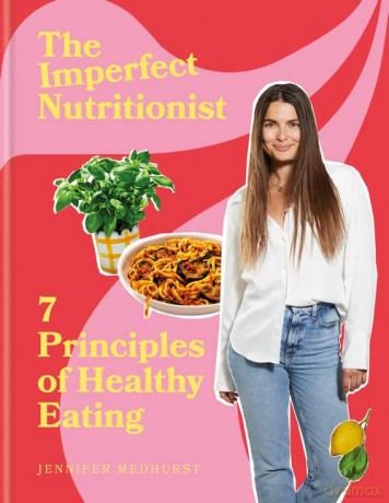 Imperfect Nutritionist - Jennifer Medhurst [KSIĄŻKA]