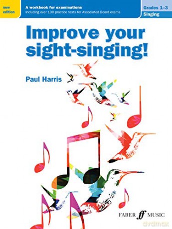 Improve Your Sightsinging Grades 13 New - Paul Harris [KSIĄŻKA]