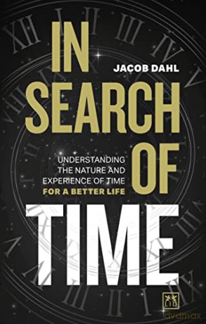 In Search Of Time - Jacob Dahl [KSIĄŻKA]