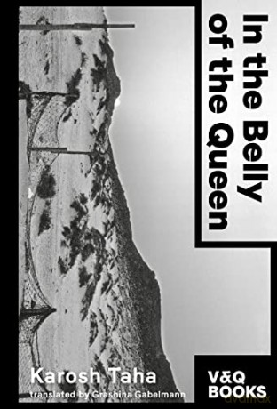 In The Belly Of The Queen - Karosh Taha and translated by Grashina Gabelmann [KSIĄŻKA]