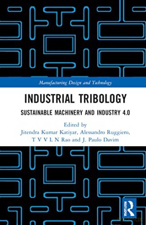 Industrial Tribology - Jitendra Kumar Katiyar [KSIĄŻKA]