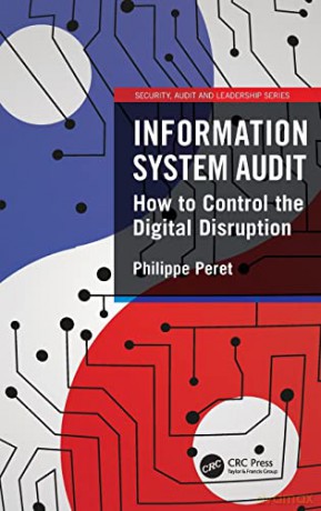 Information System Audit - Philippe Peret [KSIĄŻKA]