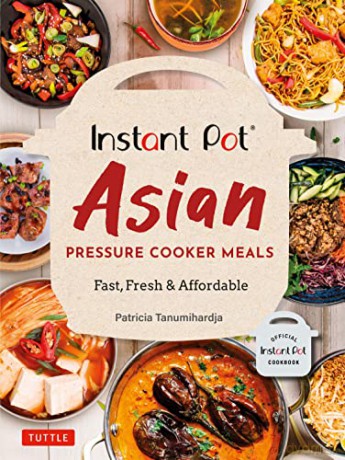 Instant One-Pot Asian Pressure - Patricia Tanumihardja [KSIĄŻKA]