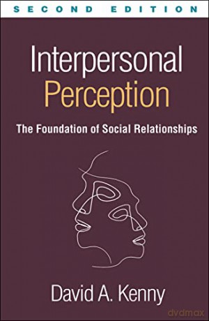 Interpersonal Perception Second Edition - David A. Kenny [KSIĄŻKA]