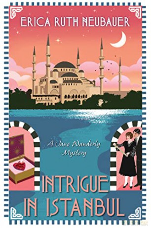 Intrigue In Istanbul - Erica Ruth Neubauer [KSIĄŻKA]