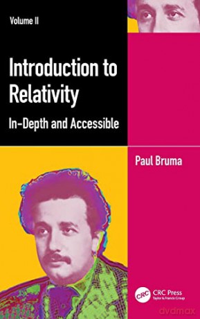 Introduction To Relativity Volume II - Paul Bruma [KSIĄŻKA]
