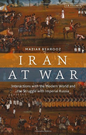Iran At War - Maziar Behrooz [KSIĄŻKA]
