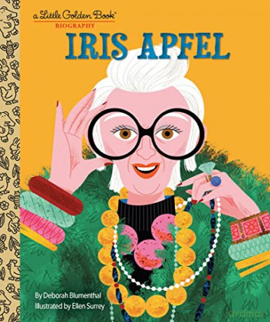 Iris Apfel: A Little Golden Book Biography - Deborah Blumenthal [KSIĄŻKA]