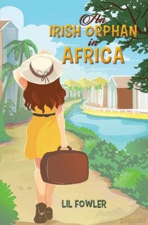 Irish Orphan In Africa - Lil Fowler [KSIĄŻKA]