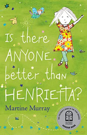 Is There Anyone Better Than Henrietta - Martine Murray [KSIĄŻKA]