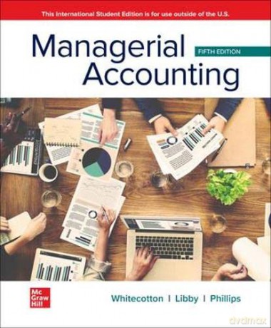 Ise Managerial Accounting - Stacey M. Whitecotton Associate Professor [KSIĄŻKA]