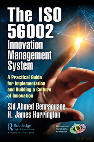 Iso 56002 Innovation Management System - Sid Benraouane [KSIĄŻKA]