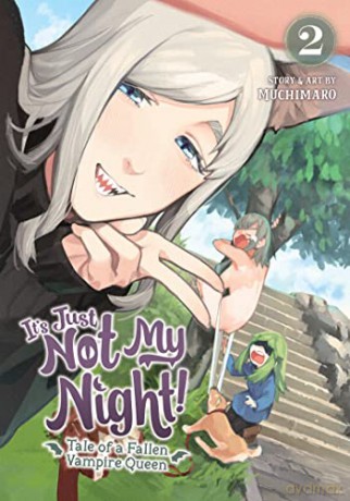 It's Just Not My Night! - Tale of a Fallen Vampire Queen Vol. 2 - Muchimaro [KOMIKS]