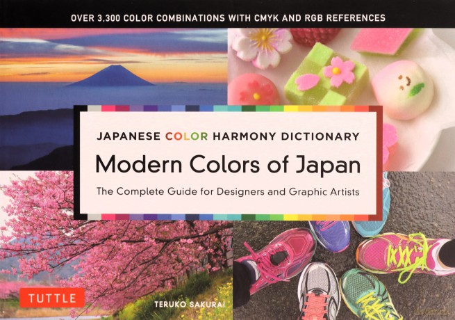 Japanese Color Harmony Dictionary: Modern Colors of Japan: The Complete Guide for Designers and Graphic Artists (Over 3,300 Color Combinations and Patterns with CMYK and RGB References) - Teruko Sakurai [KSIĄŻKA]