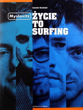 Myslovitz Życie To Surfing Tw - Leszek Gnoiński [KSIĄŻKA]