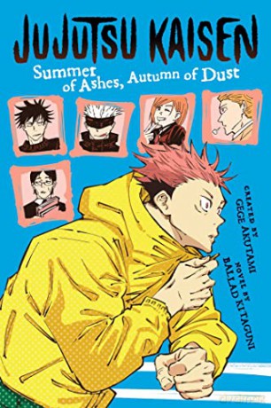 Jujutsu Kaisen: Summer of Ashes, Autumn of Dust (Jujutsu Kaisen Novels): 1 - Ballad Kitaguni [KSIĄŻKA]