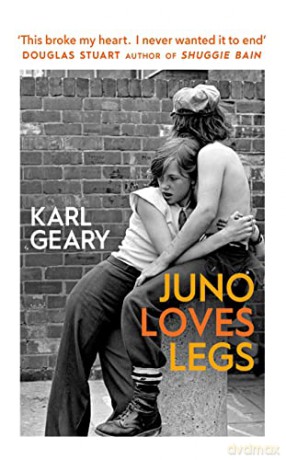 Juno Loves Legs - Karl Geary [KSIĄŻKA]