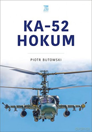 Ka 52 Hokum - Piotr Butowski [KSIĄŻKA]