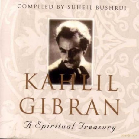 Kahlil Gibran A Spiritual Treasury - Kahlil Gibran [KSIĄŻKA]
