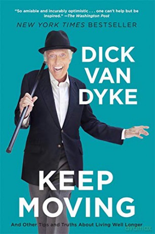 Keep Moving - Dick Van Dyke [KSIĄŻKA]