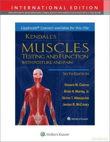 Kendalls Muscles 6e Int Ed - Dr. Vincent M. Conroy PT DScPT [KSIĄŻKA]