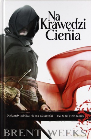 Na Krawędzi Cienia Tom 2 Trylogia Nocnego Anioła Tw - Brent Weeks [KSIĄŻKA]