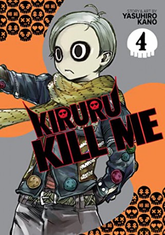 Kiruru Kill Me Vol 4 - Yasuhiro Kano [KOMIKS]