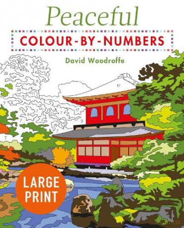 Large Print Peaceful Colour By Numbers - David Woodroffe [KSIĄŻKA]