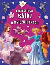 Najpiękniejsze Bajki O Księżniczkach Tw [KSIĄŻKA]
