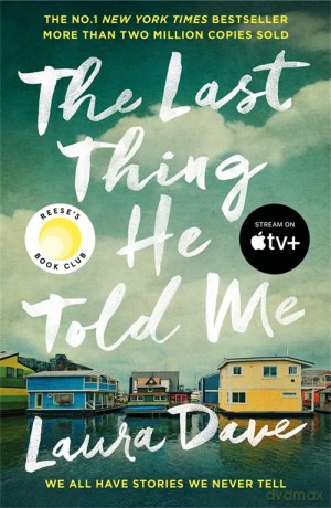 Last Thing He Told Me - Laura Dave [KSIĄŻKA]