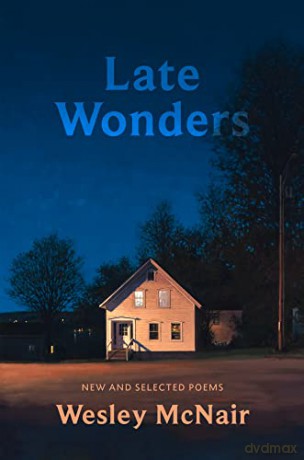 Late Wonders - Wesley McNair [KSIĄŻKA]