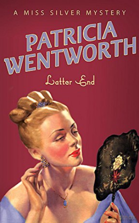 Latter End - Patricia Wentworth [KSIĄŻKA]