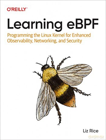 Learning Ebpf - Liz Rice [KSIĄŻKA]