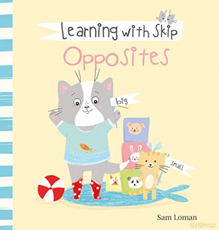Learning With Skip. Opposites - Sam Loman [KSIĄŻKA]