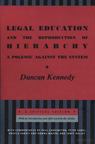 Legal Educ Reprod Hierarc - Duncan Kennedy [KSIĄŻKA]