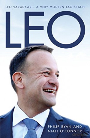 Leo A Very Modern Taoiseach - Philip Ryan [KSIĄŻKA]