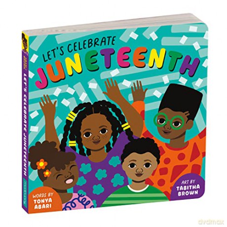 Lets Celebrate Juneteenth Board Book - Mudpuppy [KSIĄŻKA]