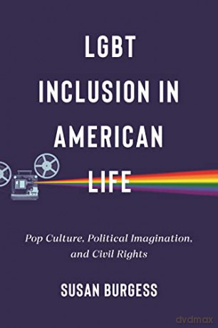 Lgbt Inclusion In American Life - Susan Burgess [KSIĄŻKA]