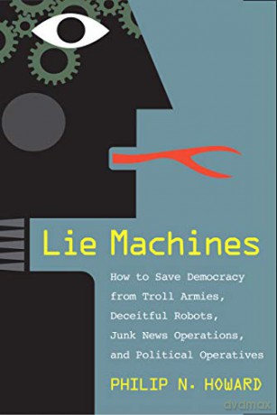Lie Machines - Philip N. Howard [KSIĄŻKA]
