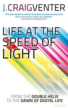 Life At The Speed Of Light - J. Craig Venter [KSIĄŻKA]