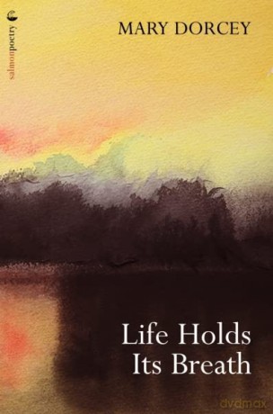 Life Holds Its Breath - Mary Dorcey [KSIĄŻKA]