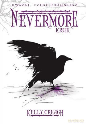 Nevermore Kruk - Kelly Creagh [KSIĄŻKA]