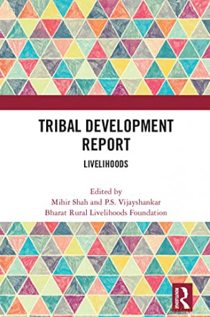 Livelihood - Tribal Development Rep - Mihir Shah [KSIĄŻKA]