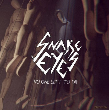 Snake Eyes: No One Left To Die [CD]