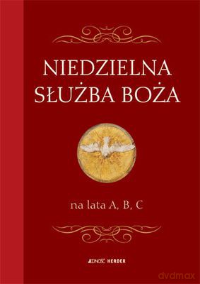 Niedzielna Służba Boża Na Lata A B C Tw [KSIĄŻKA]